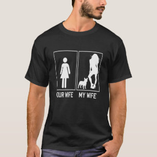 Camiseta Sua Esposa Minha Esposa Bulldog Francês Frenchie P