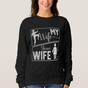 Camiseta Sua esposa Minha esposa Orgulho de Karate Engraçad