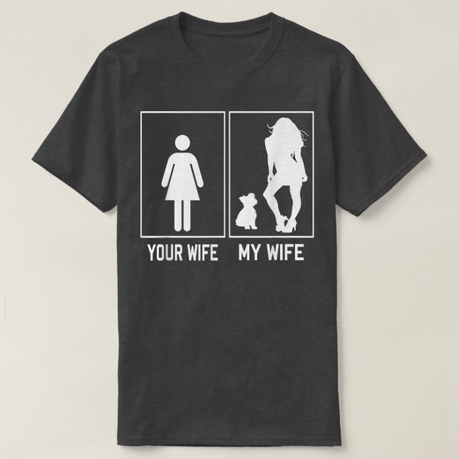 Camiseta Sua Esposa Minha Esposa Yorkie Dons Engraçados Par (Frente do Design)