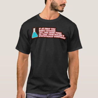 Camiseta Sua Falha Estatisticamente Significativa Química F
