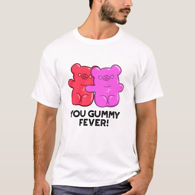Camiseta Sua Febre Gummy Engraçado Candy (Frente)