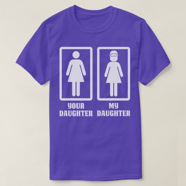 Camiseta Sua Filha Minha Filha Solteira Orgulhosa T Sh (Frente do Design)