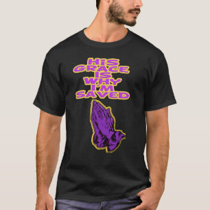 Camiseta Sua Graça é por que estou salvo