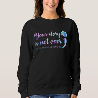Camiseta Sua história não acabou Conscientização sobre Prev