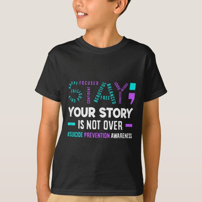 Camiseta Sua História Não Terminou Conscientização sobre Pr (Frente)