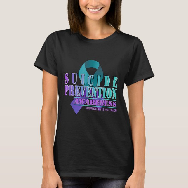 Camiseta Sua História Não Terminou Fique Consciente Prevenç (Frente)