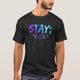 Camiseta Sua História Não Terminou Fique Consciente Prevenç