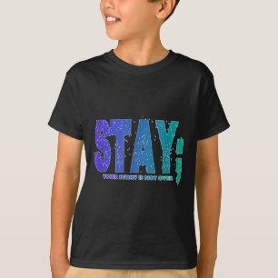 Camiseta Sua História Não Terminou Fique Prevenção de Suicí