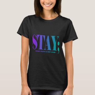 Camiseta Sua História Não Terminou Mantenha a Consciência d