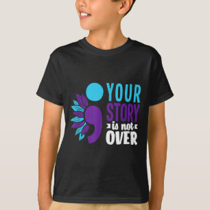 Camiseta Sua História Não Terminou Suporte Prevenção Suicíd