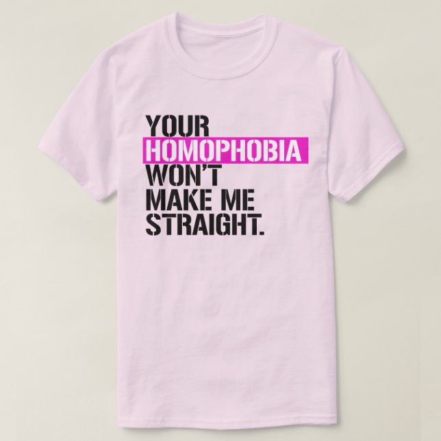 Camiseta Sua Homofobia não me fará hetero (Frente do Design)