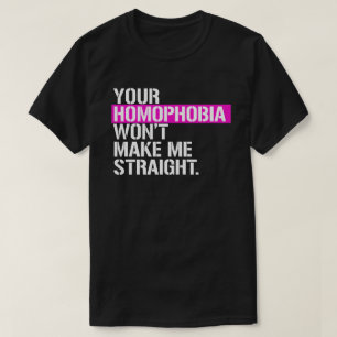 Camiseta Sua Homofobia não me fará hetero