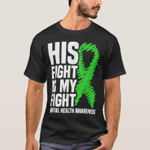 Camiseta Sua Luta Contra A Minha Luta Contra A Saúde Mental