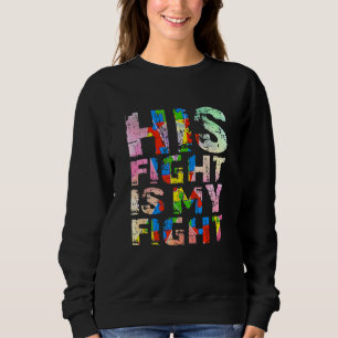 Camiseta Sua Luta É A Minha Luta Contra O Autismo Awarenes