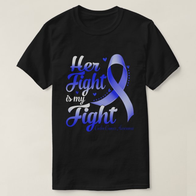 Camiseta Sua Luta É A Minha Luta Contra O CANCER COLON SENS (Frente do Design)