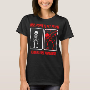 Camiseta Sua Luta É Minha Luta Contra A Doença Cardíaca Sen