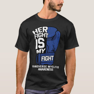 Camiseta Sua Luta É Minha Luta Contra A Mielite Transversa