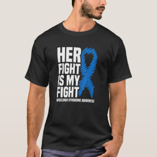 Camiseta Sua Luta É Minha Luta Contra A Síndrome De Angelma