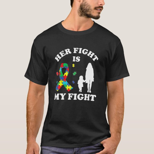 Camiseta Sua Luta É Minha Luta Pai E Filha Autismo Awarts (Frente)