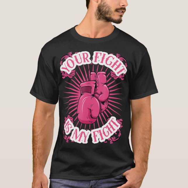 Camiseta Sua Luta É Minha Luta Pela Consciência Do Cancer D (Frente)