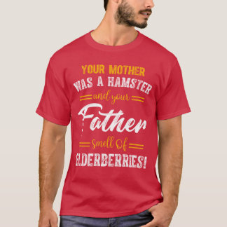 Camiseta Sua mãe era um hamster Seu pai derreteu amigo