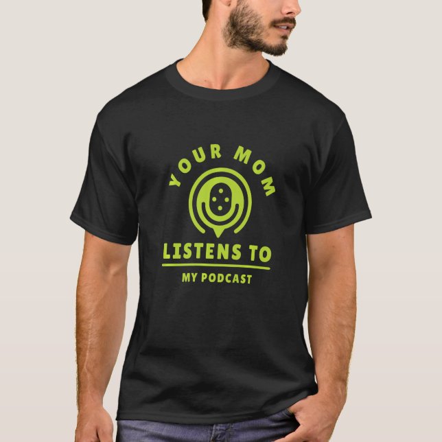 Camiseta Sua Mãe Escute Meu Podcast Record Podcaster (Frente)