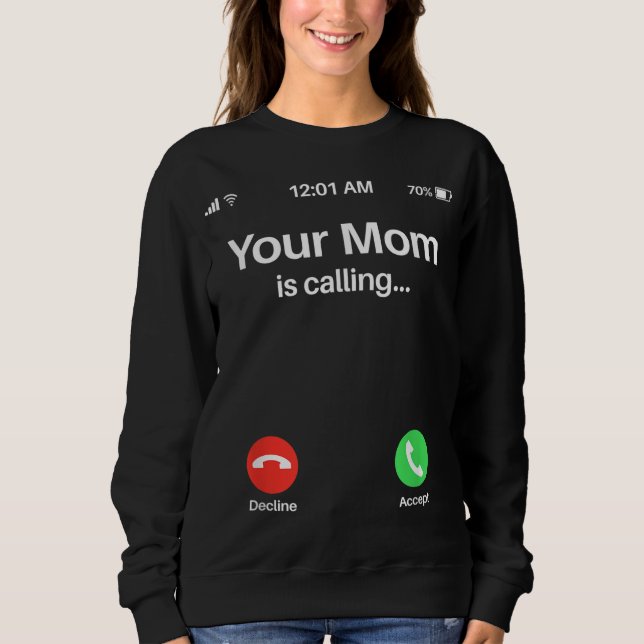 Camiseta Sua Mãe Está Chamando Sua Mãe (Frente)