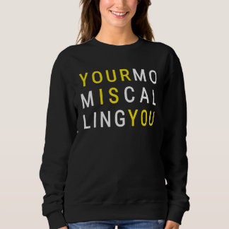 Camiseta Sua Mãe Está Ligando Citação de Mãe Sarcástica