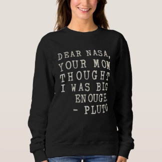 Camiseta Sua Mãe Pensou Que Eu Era Grande o Suficiente Plut