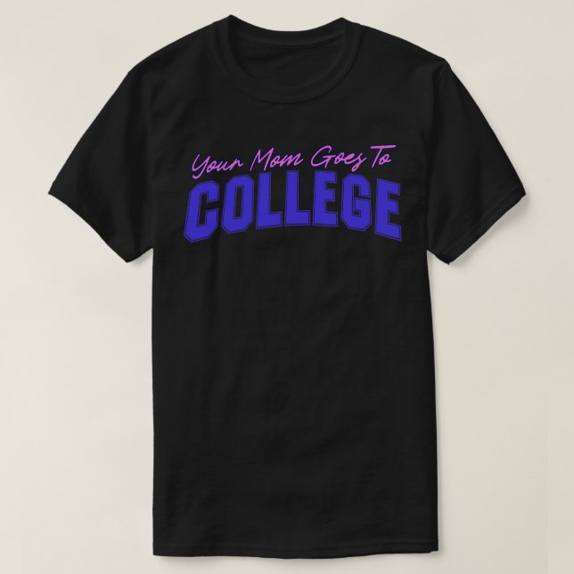 Camiseta Sua mãe vai para a faculdade, Piada de citação eng (Frente do Design)