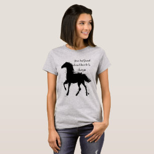 Camiseta Sua melhor amiga, a arte de citar cavalos inspirac