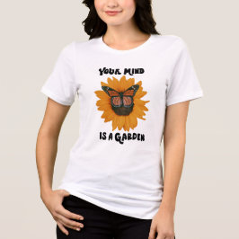 Camiseta Sua Mente É Um Jardim