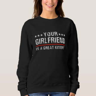 Camiseta Sua namorada é uma ótima beijadora Citação para ho