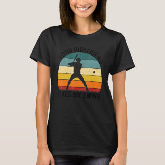 Camiseta Sua Namorada Gosta do Meu Swing Softbol Para Homen