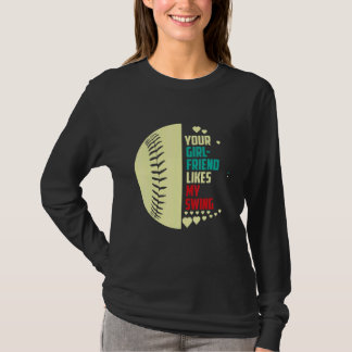 Camiseta Sua Namorada Gosta do Meu Swing Softbol Para Homen