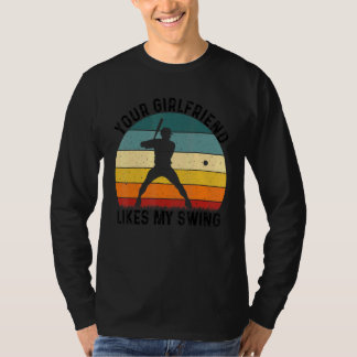 Camiseta Sua Namorada Gosta do Meu Swing Softbol Para Homen