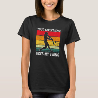 Camiseta Sua Namorada Gosta do Meu Swing Softbol Para Homen