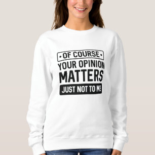 Camiseta Sua opinião é importante