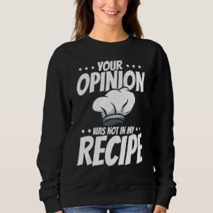 Camiseta Sua Opinião Não Estava Na Minha Receita De Chef De