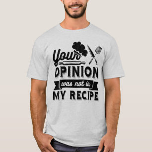 Camiseta Sua Opinião Não Estava Na Receita, Citações De Cul