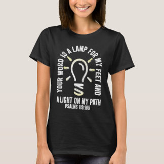 Camiseta Sua Palavra É Uma Lâmpada Para Meus Pés Salmos 119