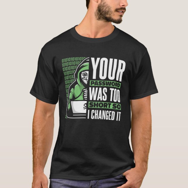 Camiseta Sua Senha Era Muito Curta Black Hat Hacking Ético (Frente)