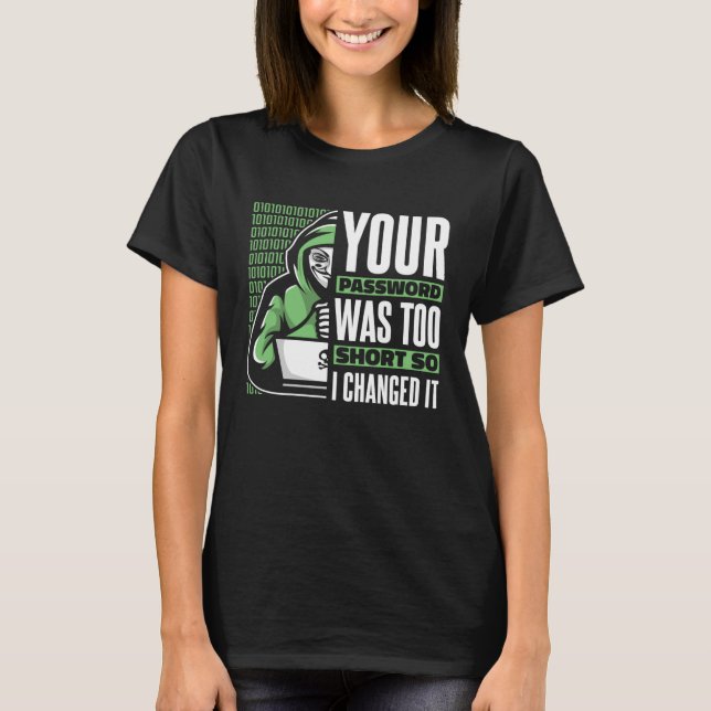 Camiseta Sua Senha Era Muito Curta Black Hat Hacking Ético (Frente)