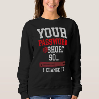 Camiseta sua senha era muito curta engenheiro de cibersegur