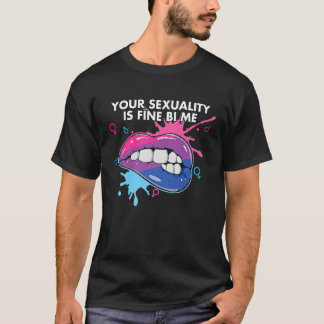 Camiseta Sua Sexualidade Está Bem, Mas Eu Sou Bissexual.