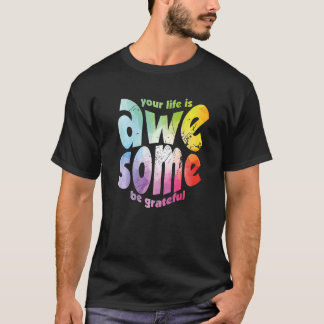 Camiseta Sua Vida É Incrível Seja Grata, Tie Dye Motivation