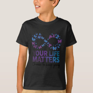 Camiseta Sua Vida Escolha Continuar Prevenção de Suicídio