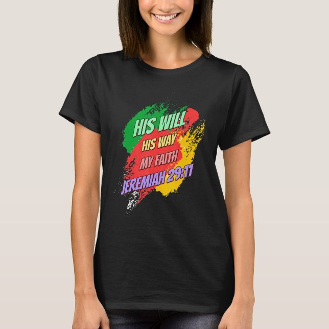Camiseta Sua Vontade Como Minha Fé Disse (Frente)