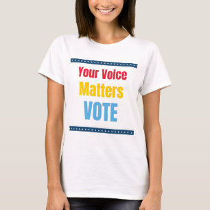 Camiseta Sua Voz Importa - Vote