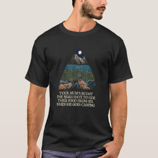 Camiseta Suas Mães Acamparam Tão Rápido As Crianças Da Camp